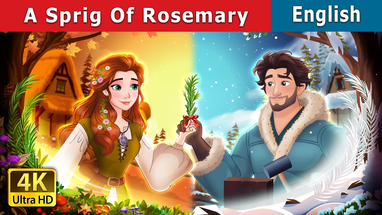 Gałązka rozmarynu | Opowieści dla nastolatk&oacute;w | @EnglishFairyTales