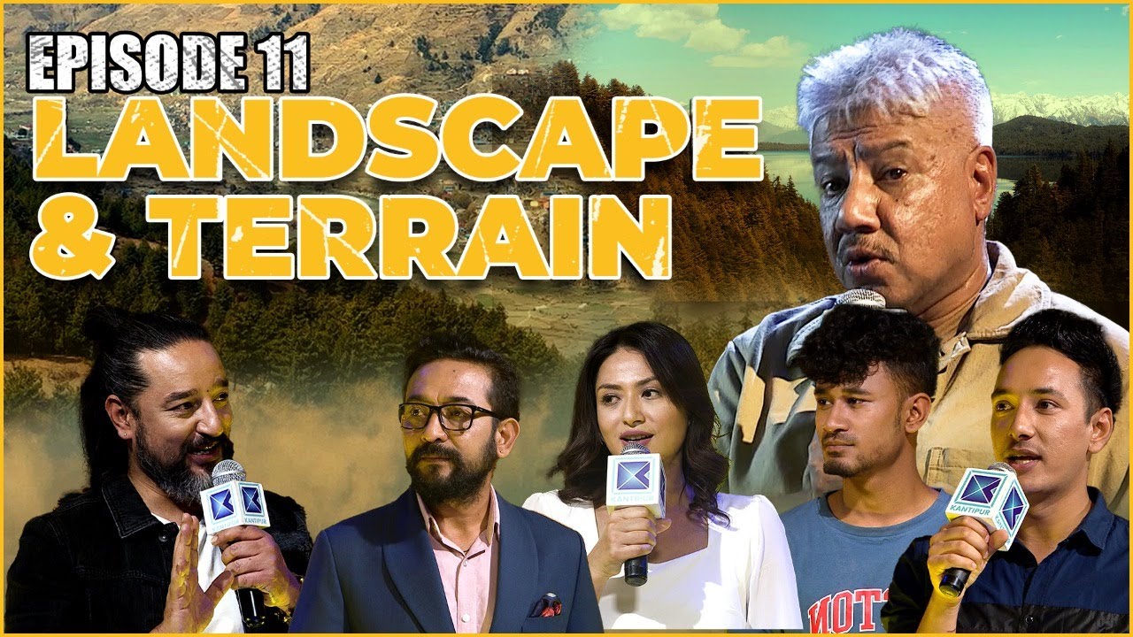 Landscape and terrain | Episode 11 | Imagine Nepal