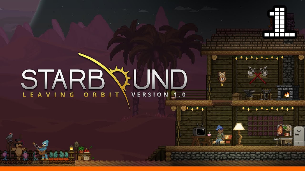 Starbound 1.1 Gameplay - Graduation - Singleplayer Part 1