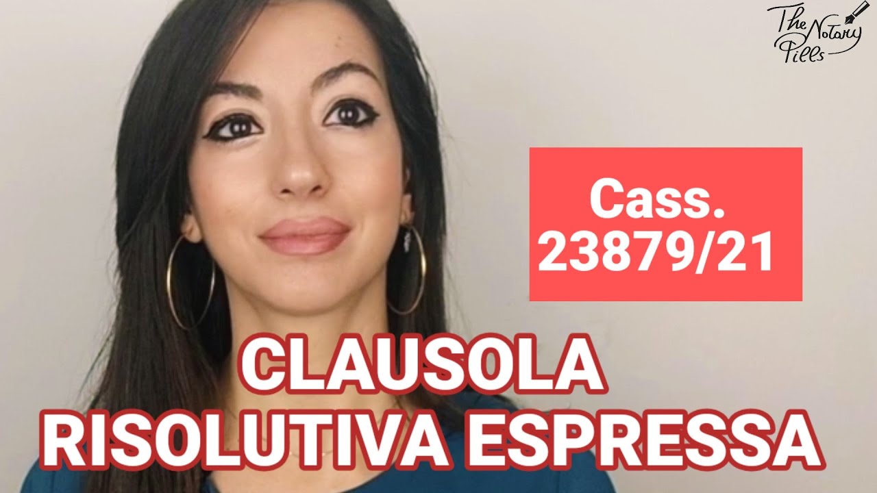Clausola risolutiva espressa e illegittimit&agrave; &ndash; Cass. 23879/21;