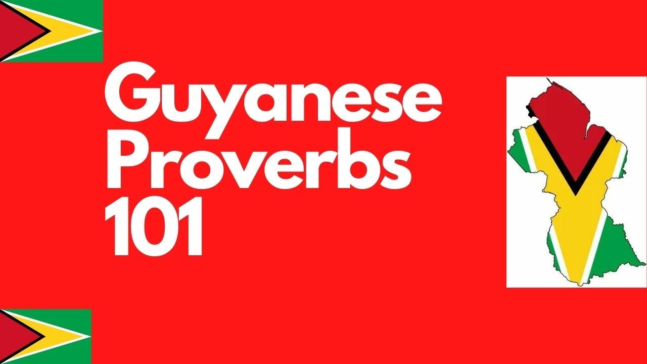 Guyanese Proverbs 101 @awestorygatmelody9515