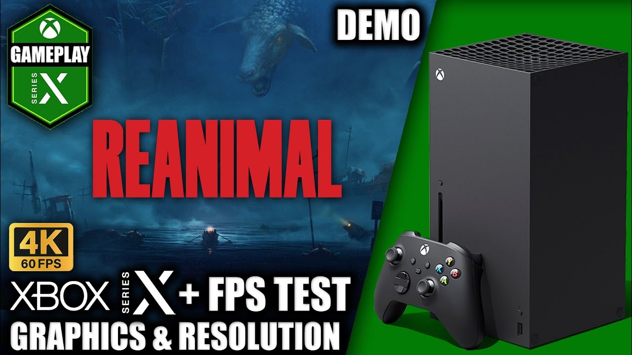 Reanimal: Demo - Xbox Series X Gameplay + FPS Test
