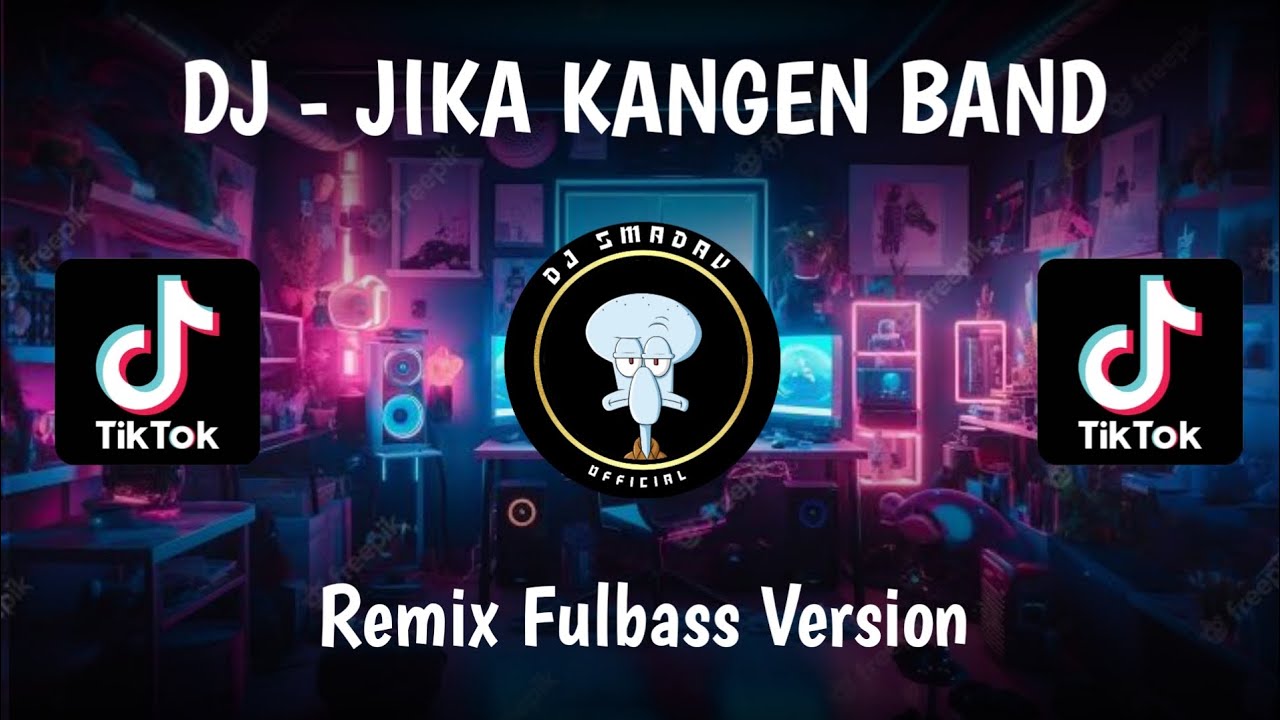 DJ JIKA KANGEN BAND | Remix Fullbass Version | Terbaru tik tok yang kalian cari