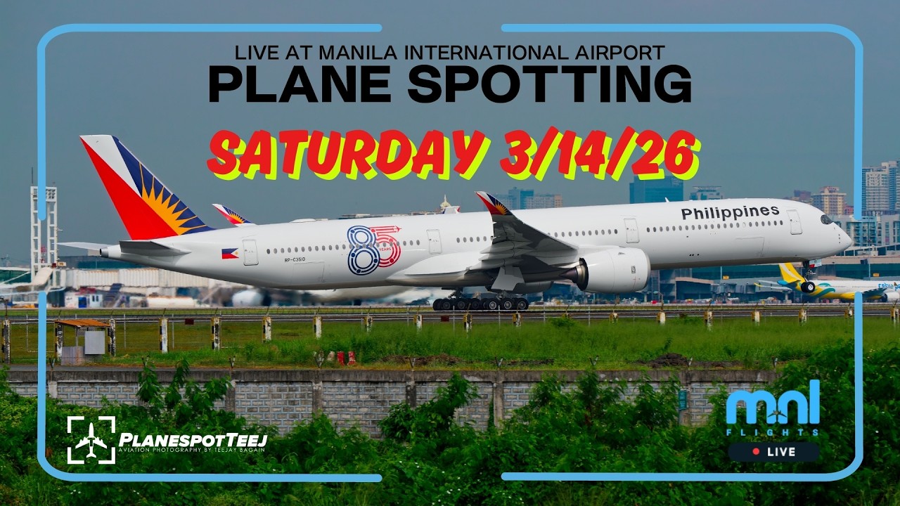 🔴 LIVE Manila Airport | Real ATC + Close Up Plane Spotting | 3/14/26