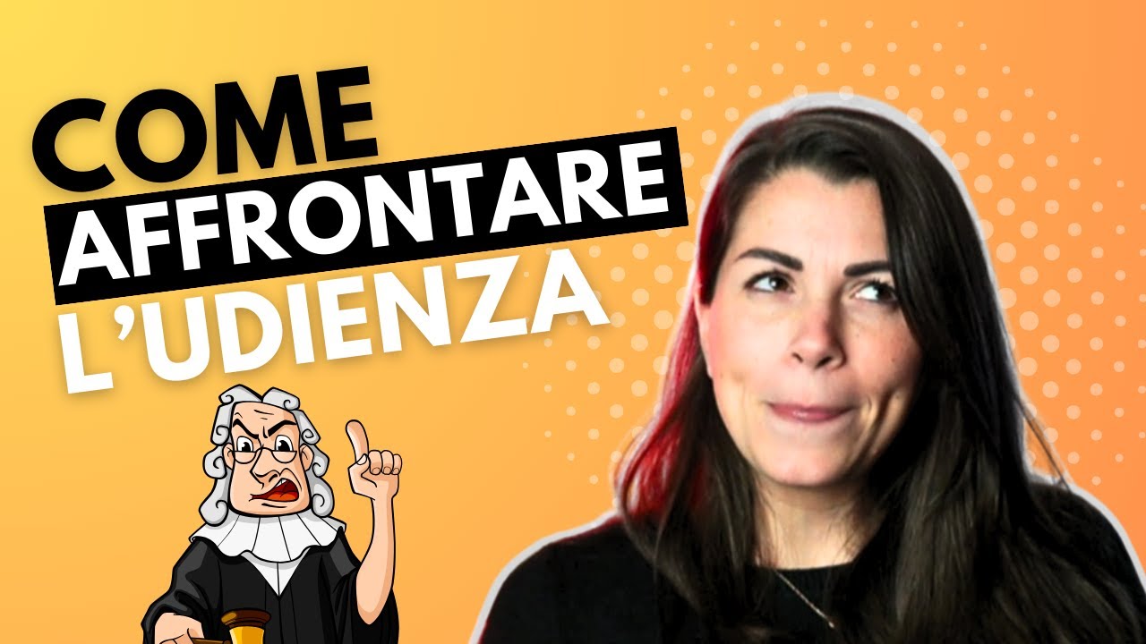 L'udienza innanzi al Giudice di Pace, come affrontarla al meglio