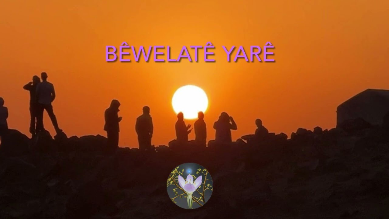 Xem Newa BÊWELATÊ YARÊ