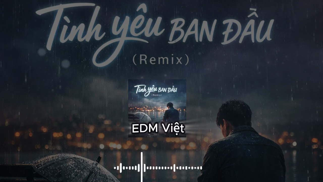 Tình Yêu Ban Đầu😘! Nhạc Trẻ EDM Hot Trend Triệu View - Bản EDM TikTok Hay Nhất 2026❤️😒