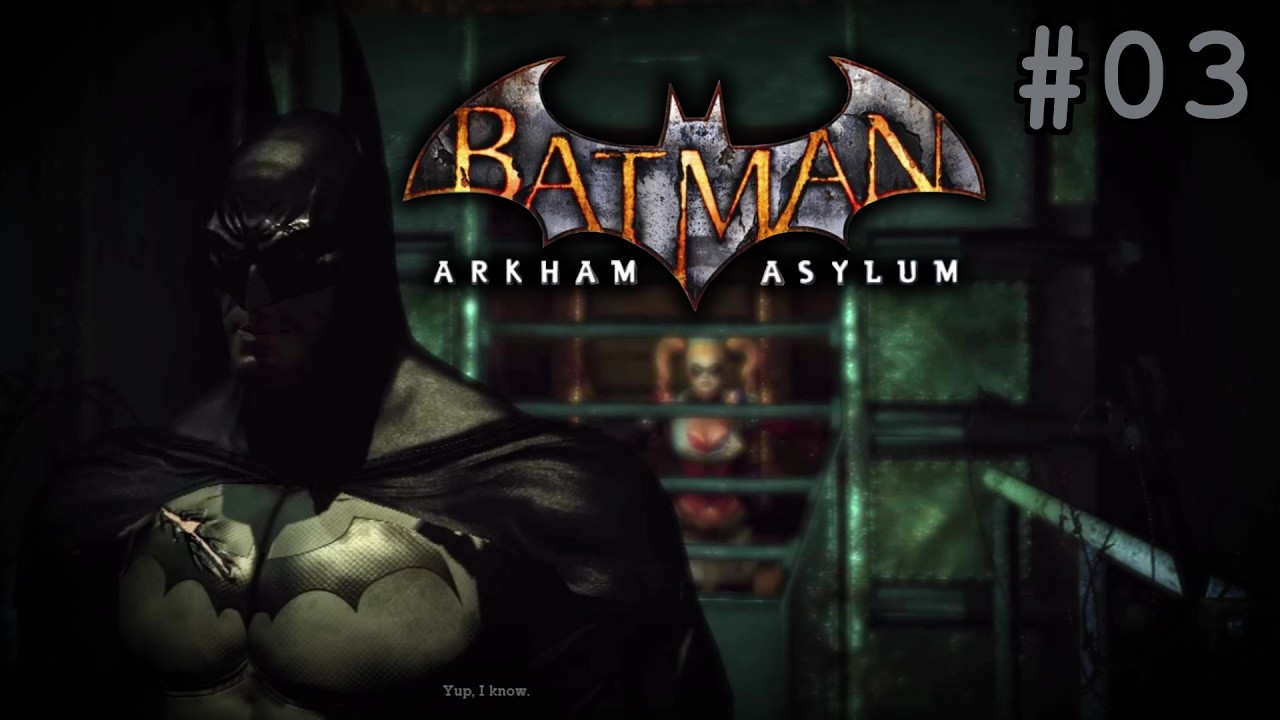 🦇 Batman: Arkham Asylum [03] 🃏