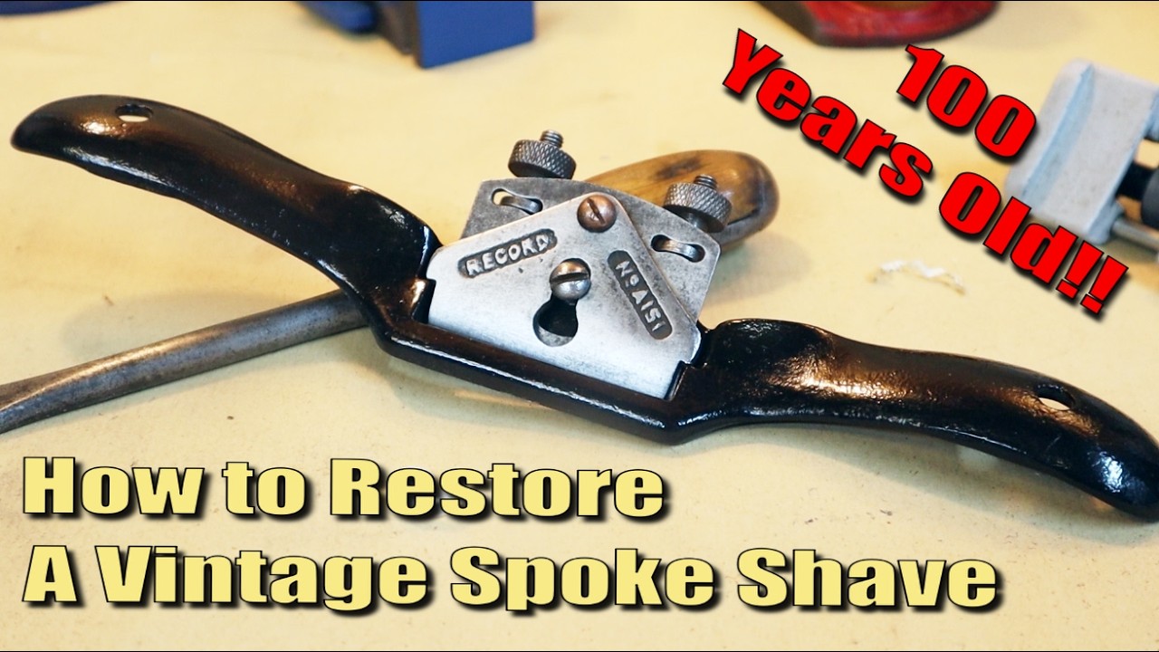 How To Restore a Vintage Spoke Shave - Stanley no.151 Restoration