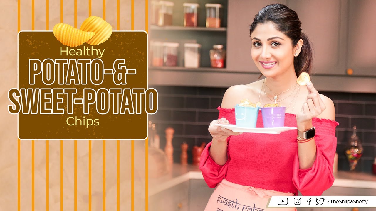 Healthy Potato-&-Sweet-Potato Chips | Shilpa Shetty Kundra | Healthy Recipes | Art of Loving Food