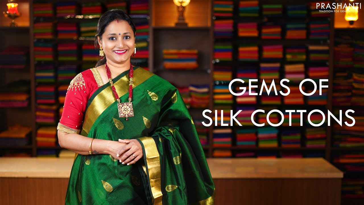 Gems of Silk Cottons | 10 Jan 2021 | Prashanti