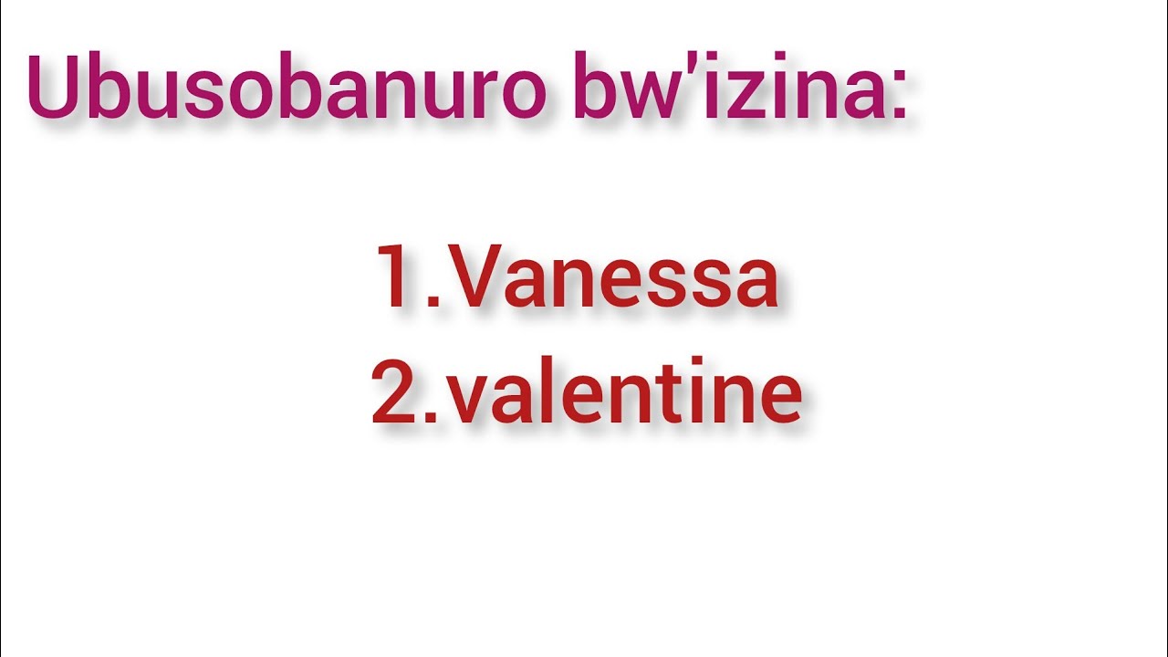 Ubusobanuro bw'izina VANESSA na VALENTINE