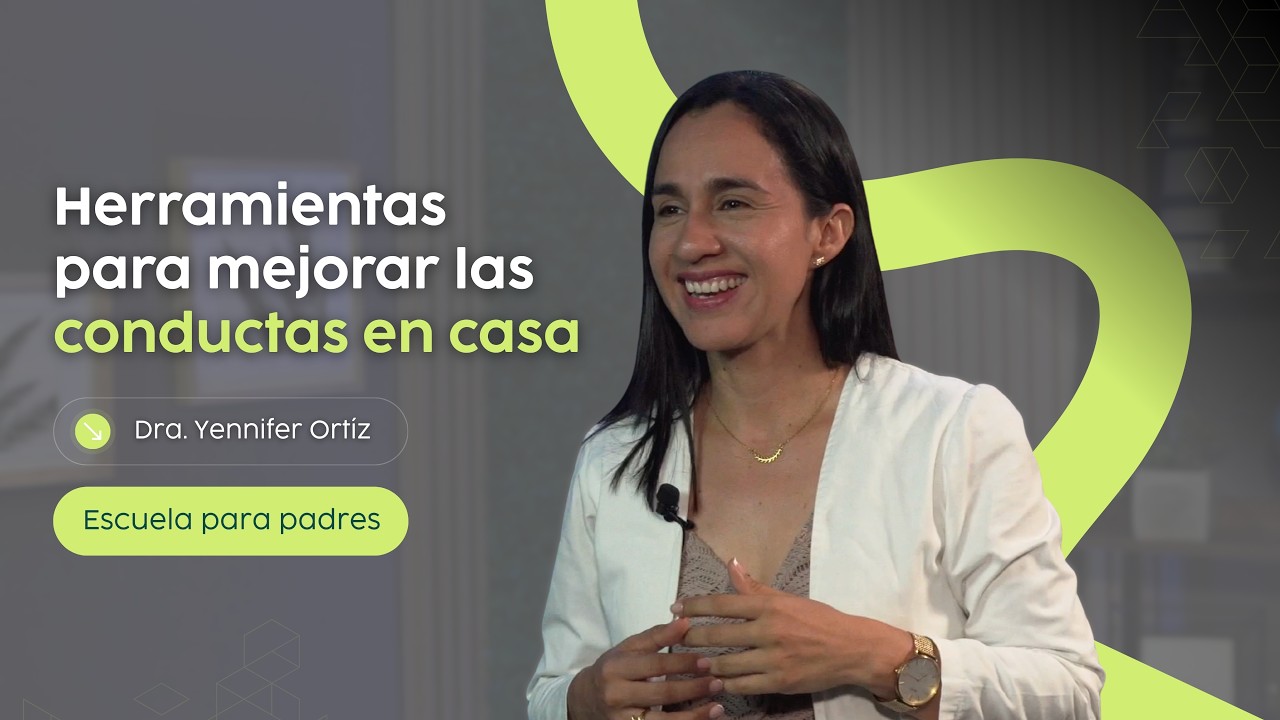 Escuela de padres: Herramientas para mejorar las conductas en casa