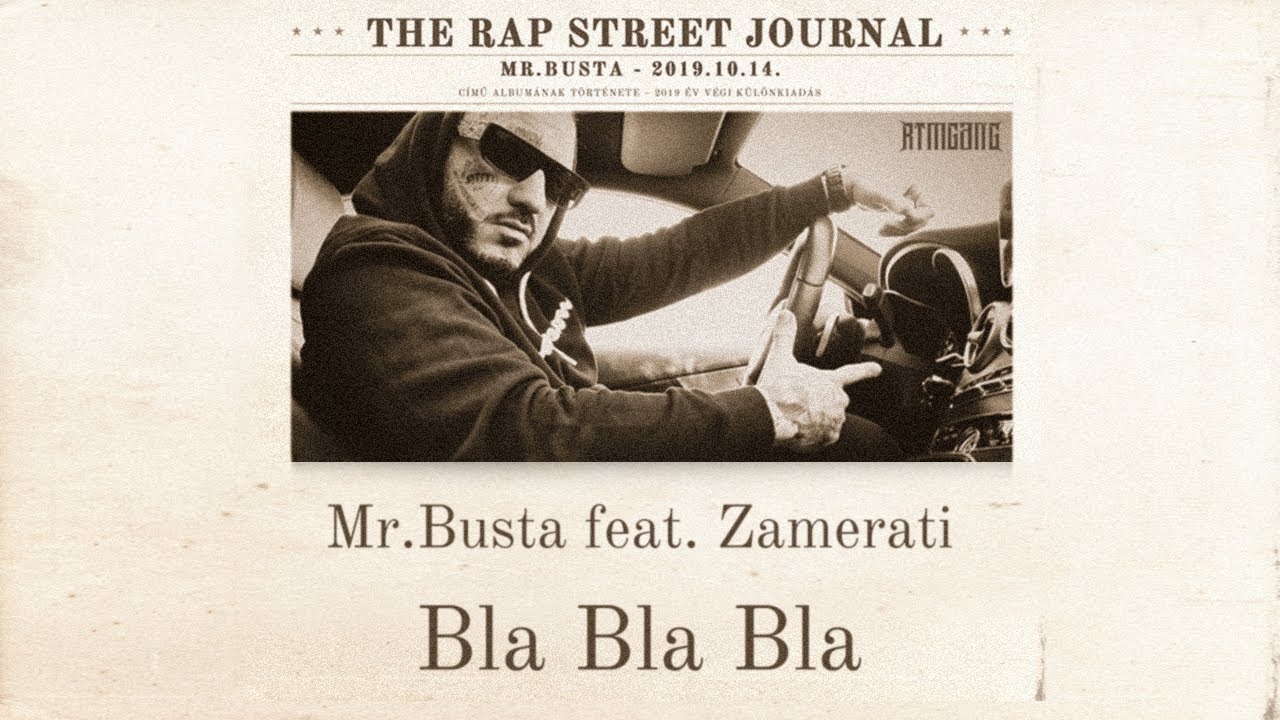 Mr.Busta feat. Zamerati - Bla Bla Bla  | Official Audio |