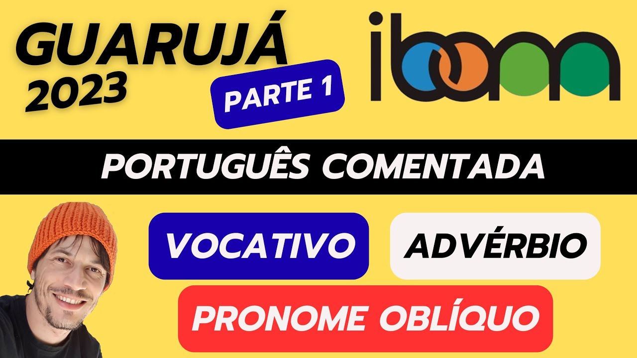 IBAM | Pronome, vocativo, advérbio | Guarujá 2023 | Parte 1
