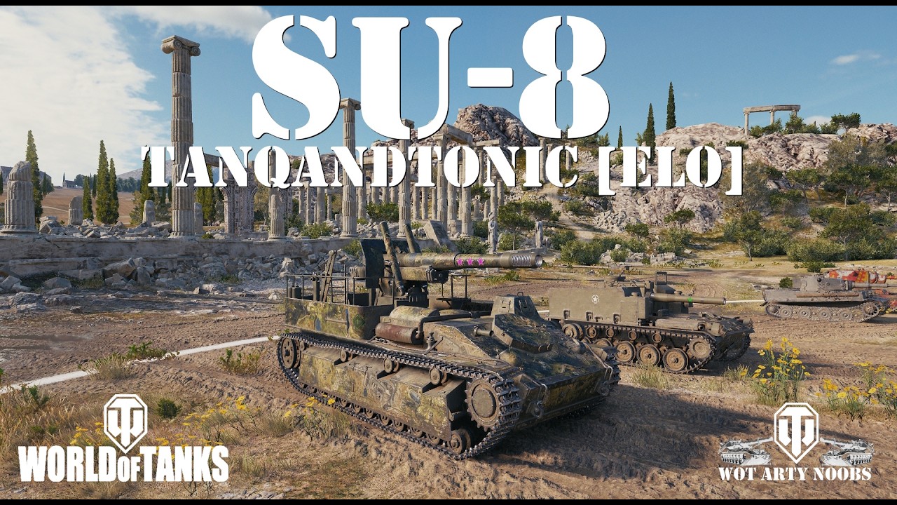 СУ-8 - TankAndTonic [ELO]