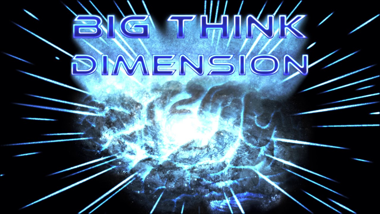 Big Think Dimension #29: The 938 Million Dollar Man