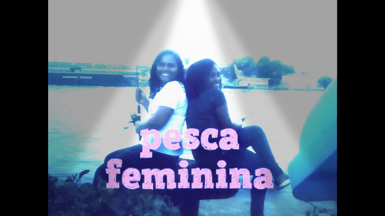 Pescaria feminina mulheres top pescando
