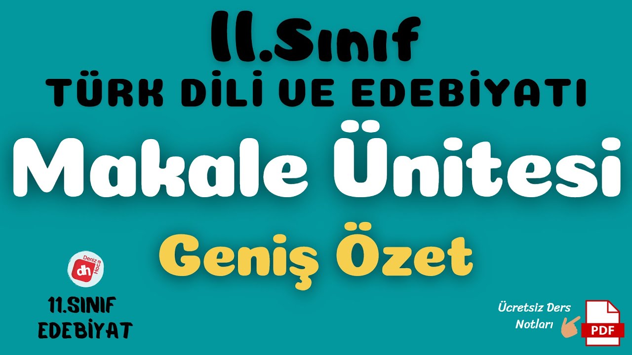 (Makale Nedir?) 11.SINIF TÜRK DİLİ VE EDEBİYATI MAKALE ÜNİTESİ +PDF 📌11 Edebiyat Makale Ünitesi📕📘