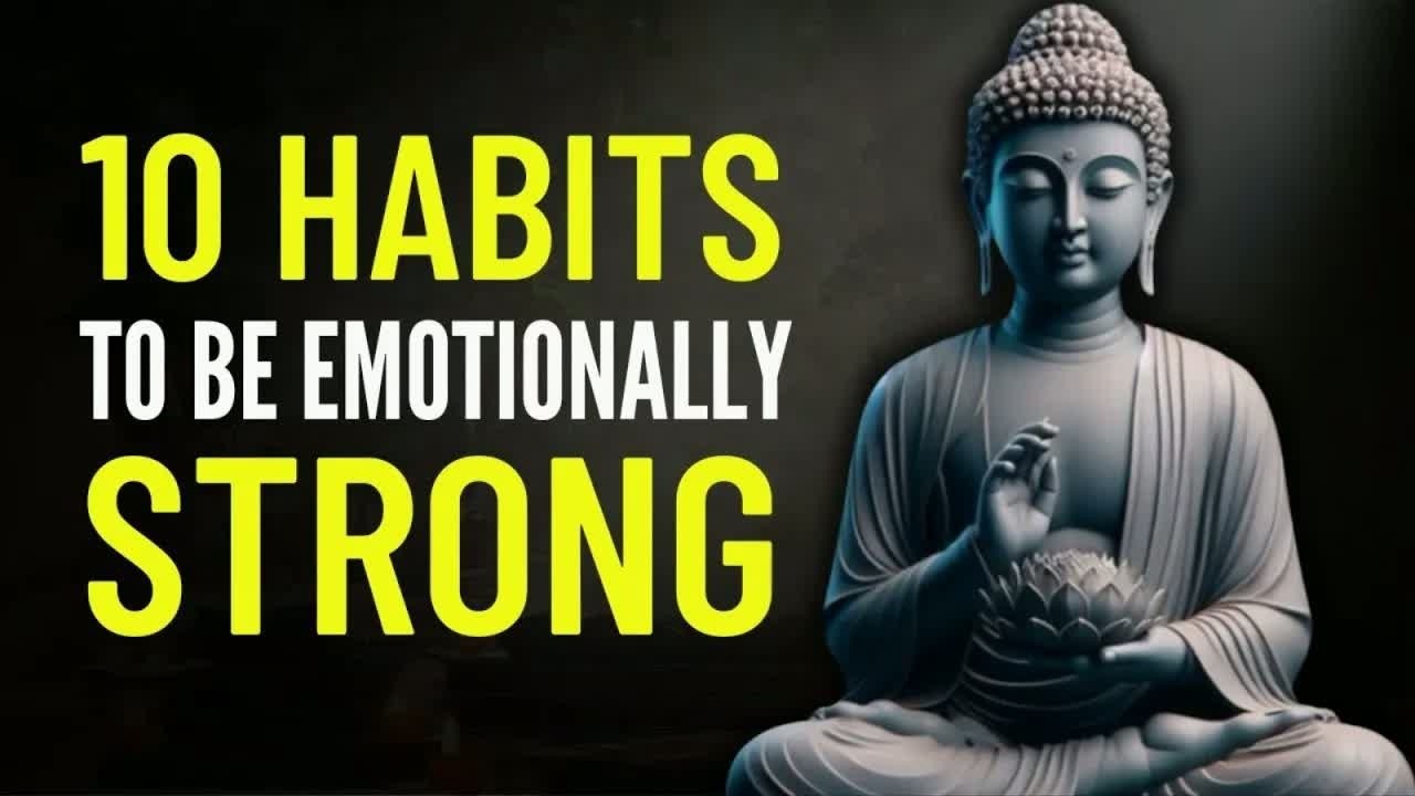 10 Habits to Become Mentally Strong ｜ Buddhist Wisdom