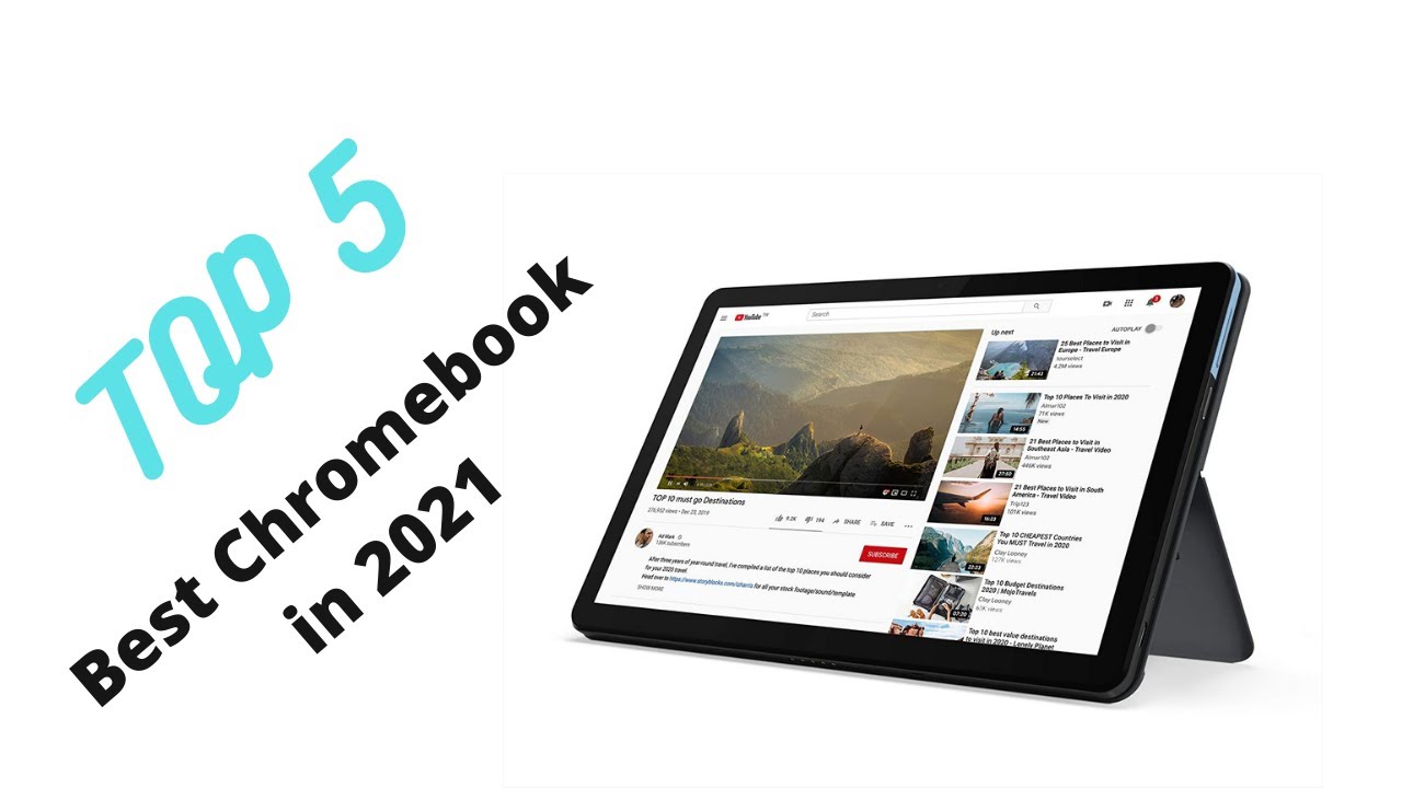 Best Chromebook in 2021 5 Picks For Students, Business & Travel
