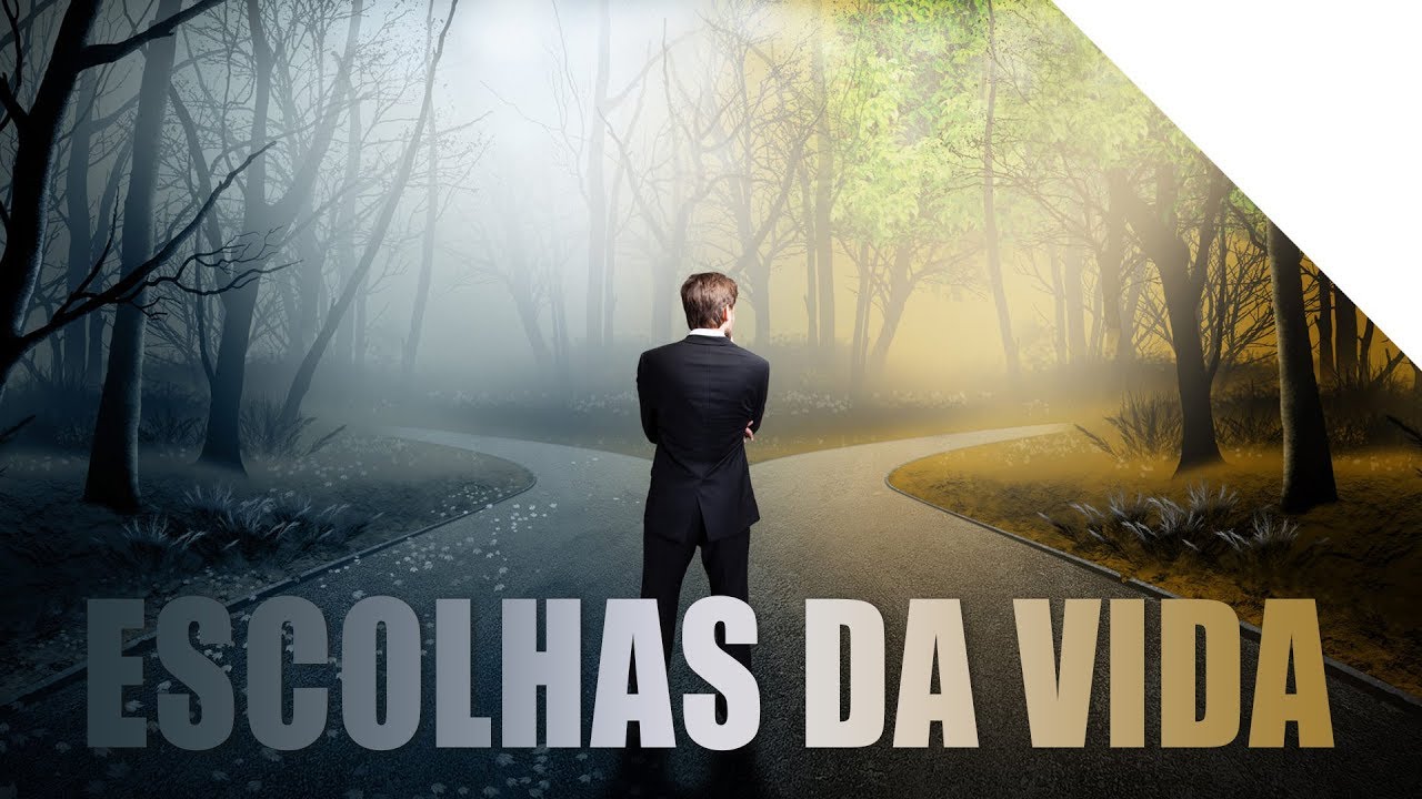 A IMPORTÂNCIA DA ESCOLHAS | Palavras de Deus | Lamartine Posella