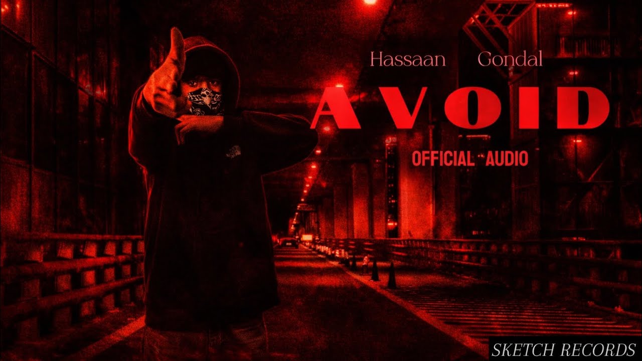 Avoid &ndash; Hassaan Gondal (Official Audio)