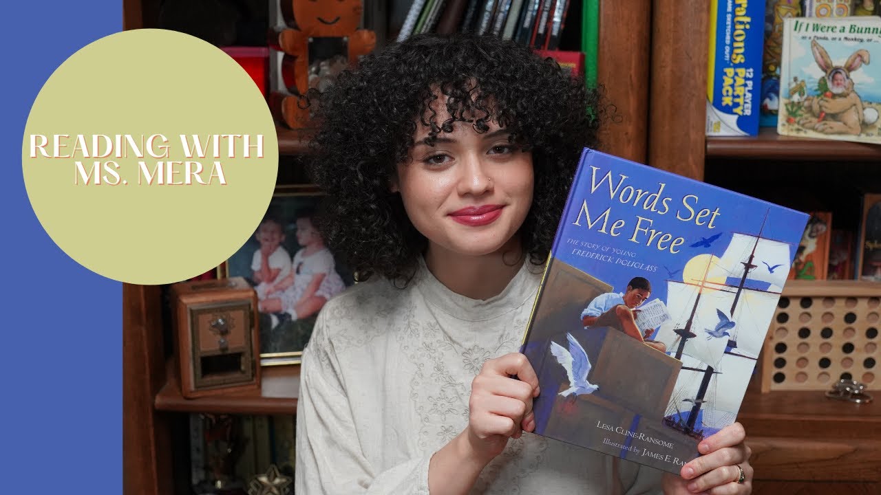 Words Set Me Free | Frederick Douglass Kids Read Aloud | Ms. Mera