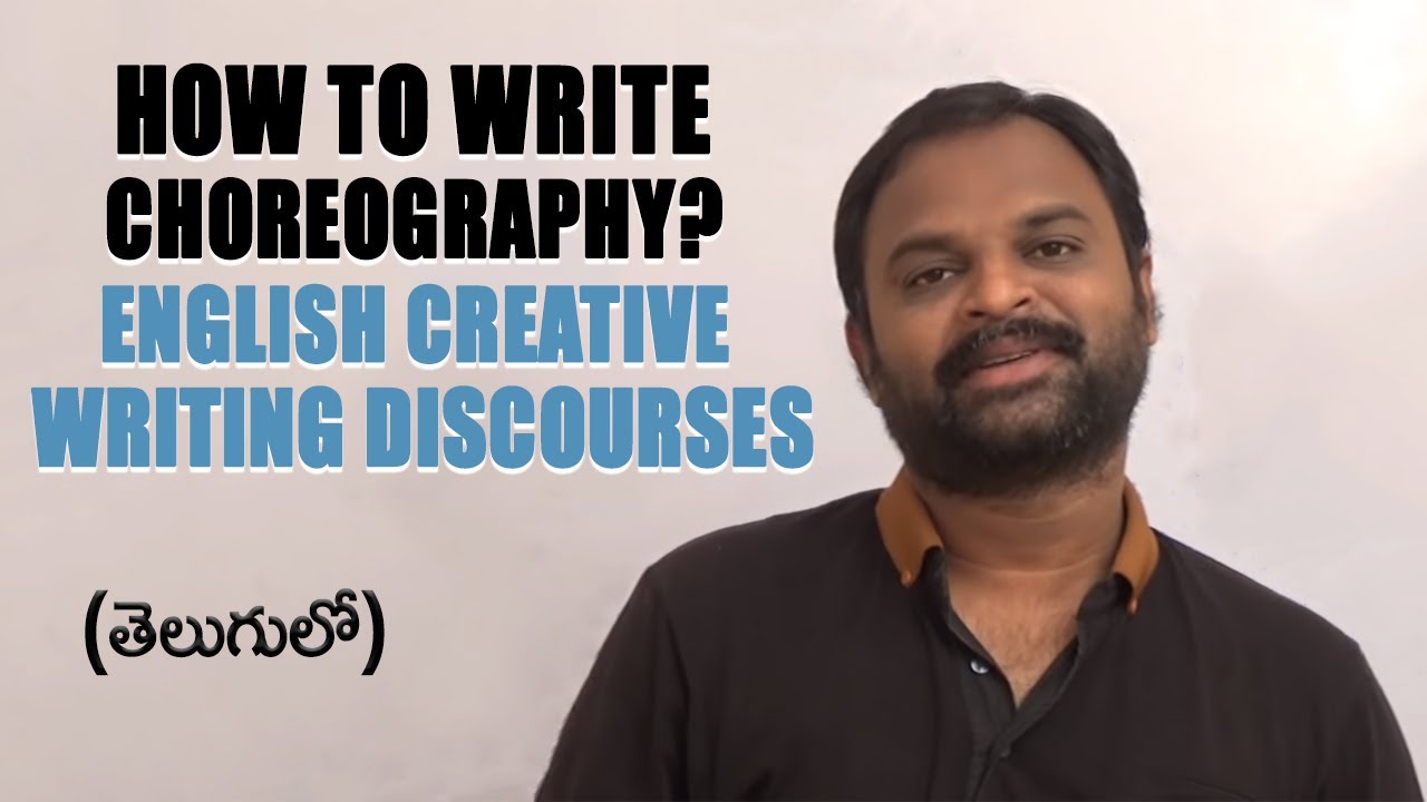 How To Write Choreography? || English Creative Writing Discourses || English Learning Assistant