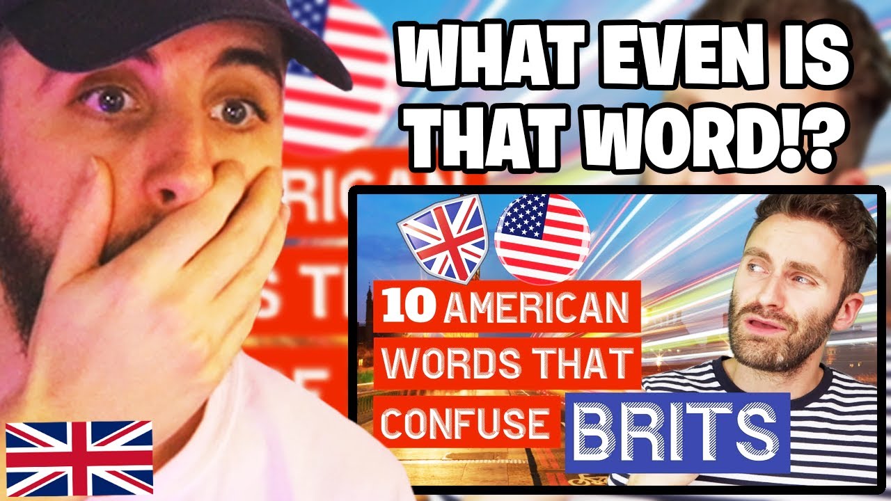 Brit Reacts to 10 American Words That Completely Confuse Brits!