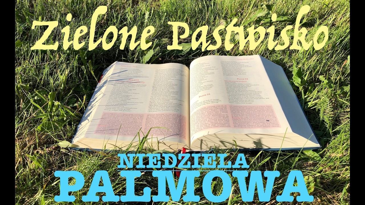 Zielone Pastwisko 29.03.2026 &bdquo;NIEDZIELA PALMOWA