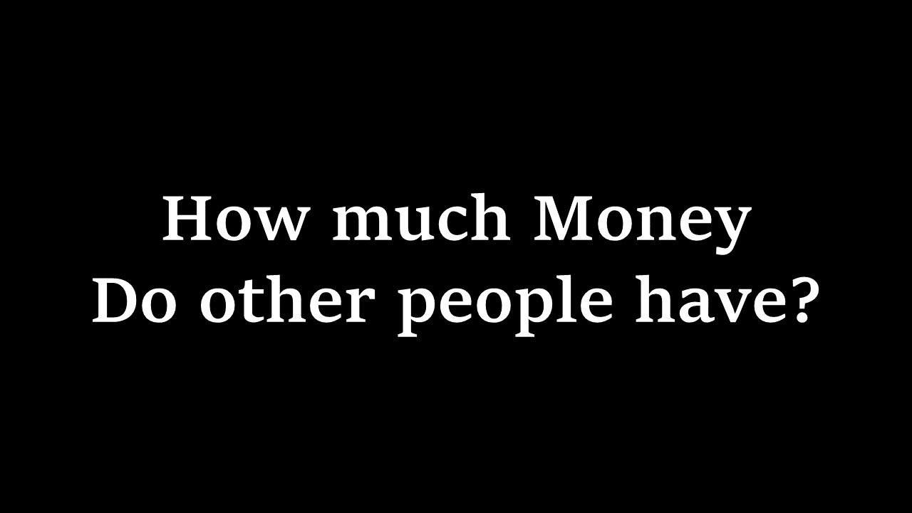 How much money do other people have? and how should I keep up with average growth?