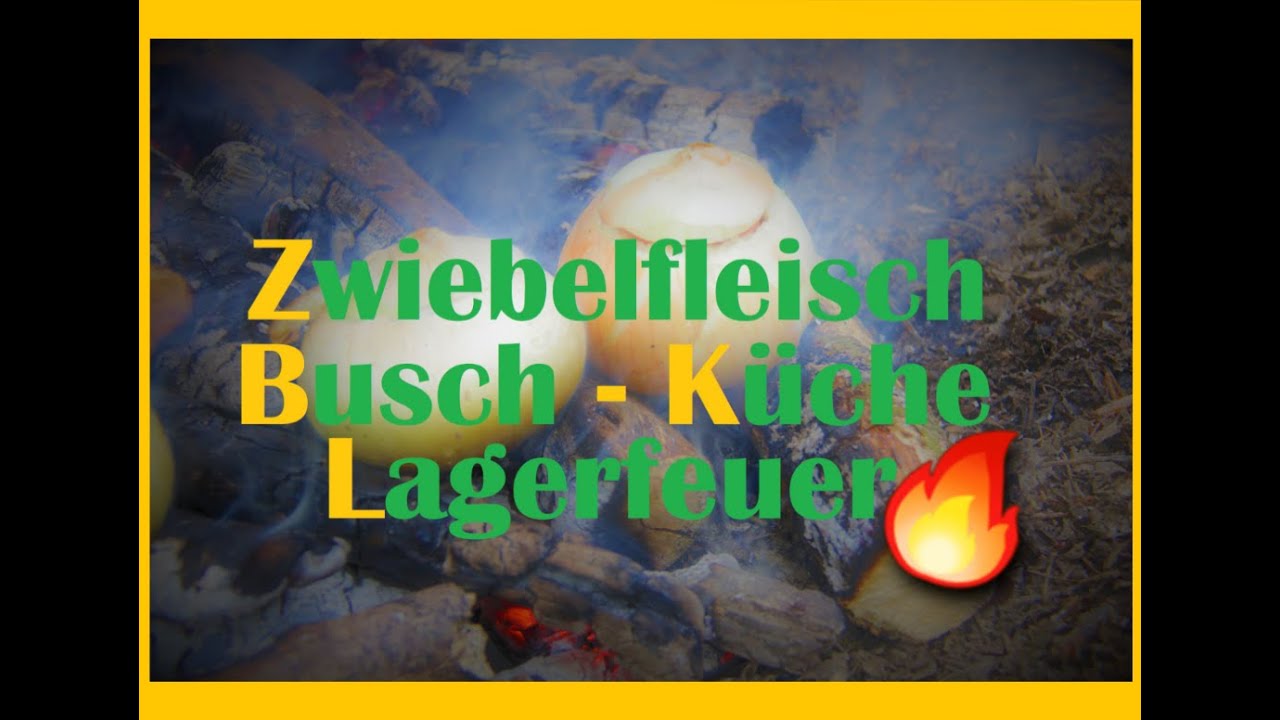 🍔Outdoor Cooking 🥩 Bushcraft K&uuml;che Zwiebelfleisch-Bratkartoffeln