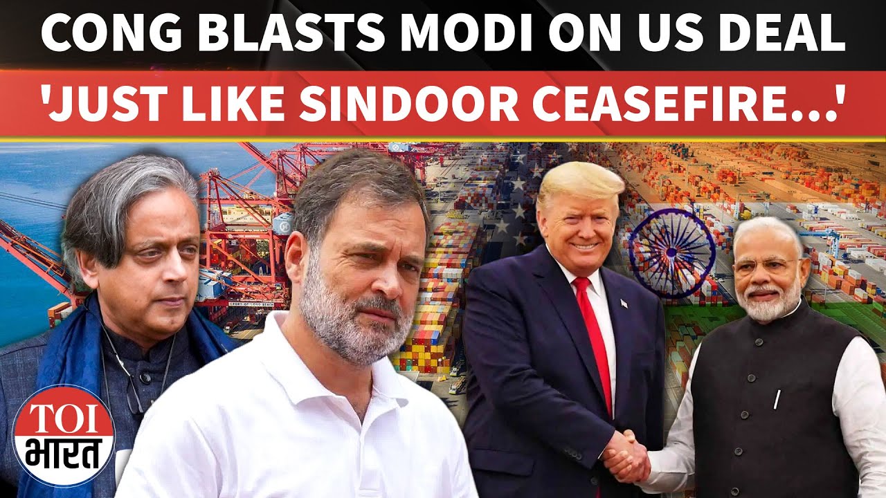 ‘Just Like Ceasefire’: Congress Fires 4 Hard Questions To Centre On India‑US Trade Deal Transparency