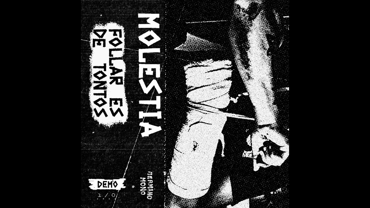 MOLESTIA — F*LLAR ES DE TONTOS [FULL ALBUM]
