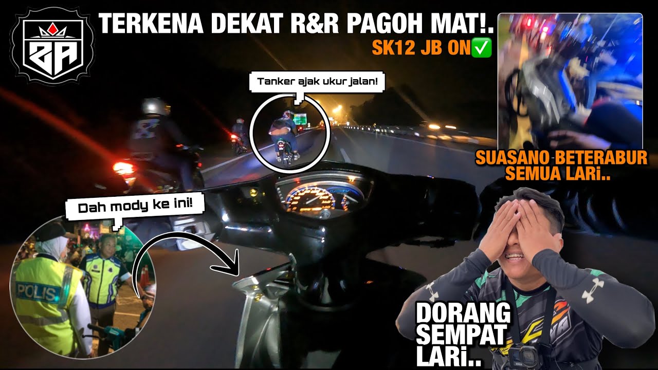 RiDE EVENT SK12 JOHOR | R&R PAGOH TERUS KENA BLOCK!