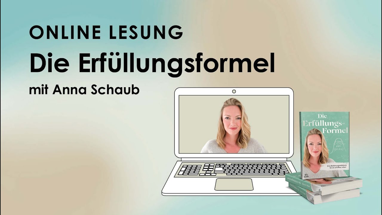 Die Erfüllungsformel – Lesung & Impulse mit Anna Schaub