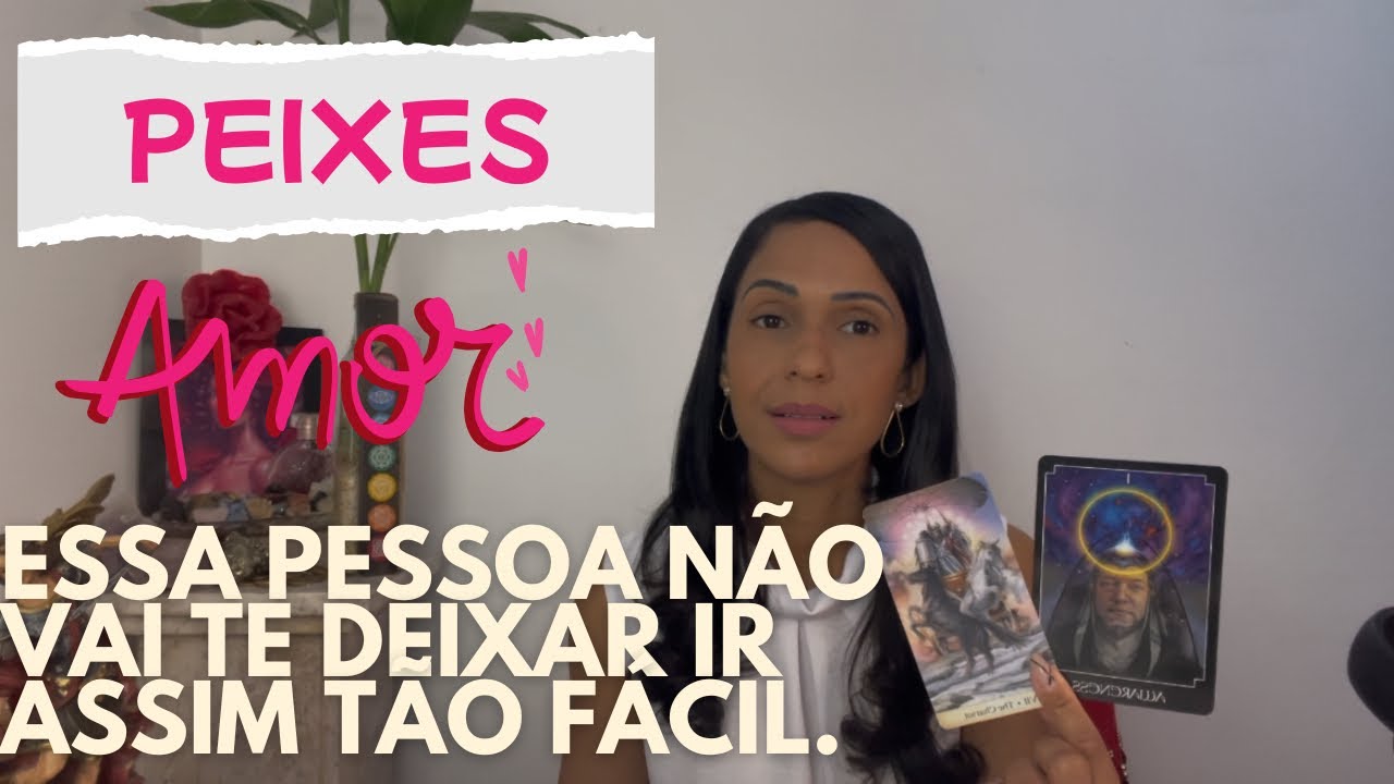 ❣️PEIXES AMOR✨Essa pessoa não vai te deixar ir assim tão fácil.