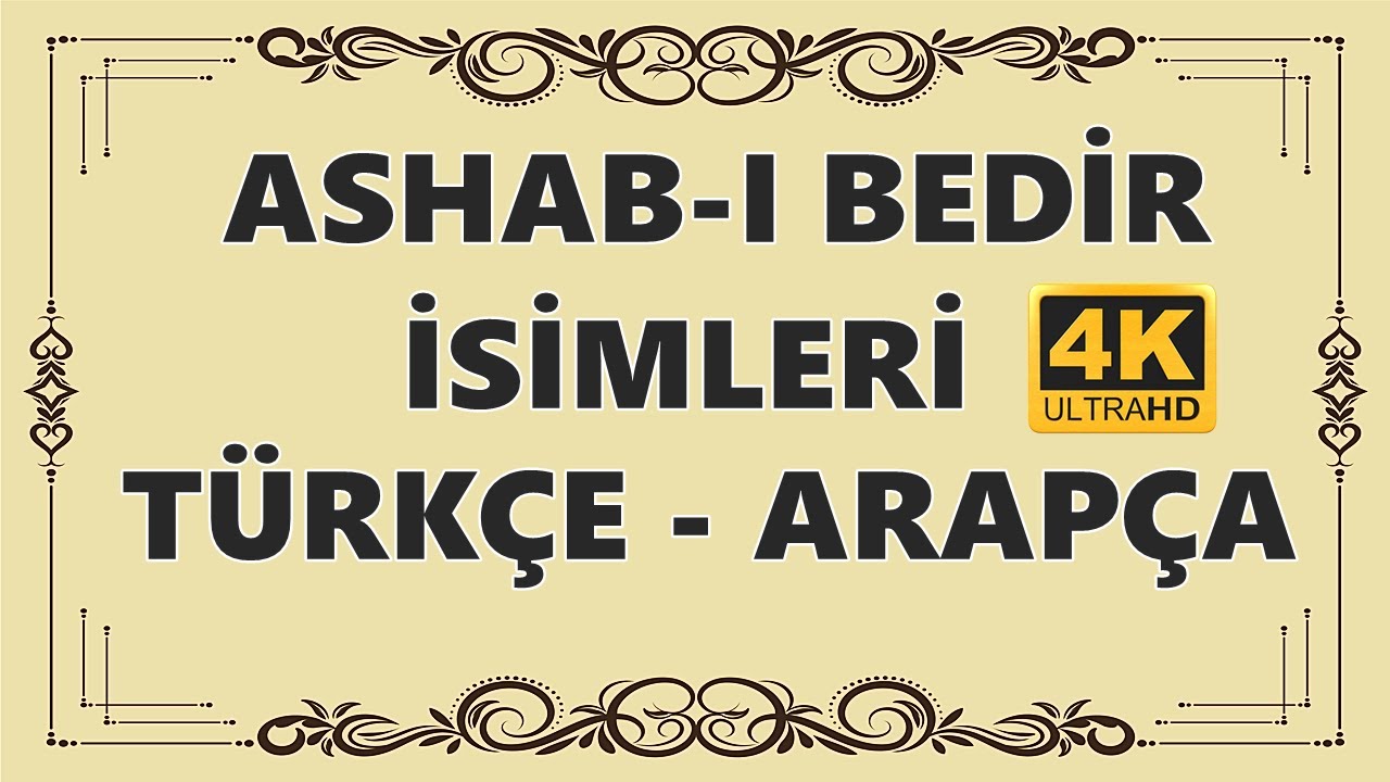 Ashab-ı Bedir İsimleri Arapça Türkçe | Ashabe Badr Names