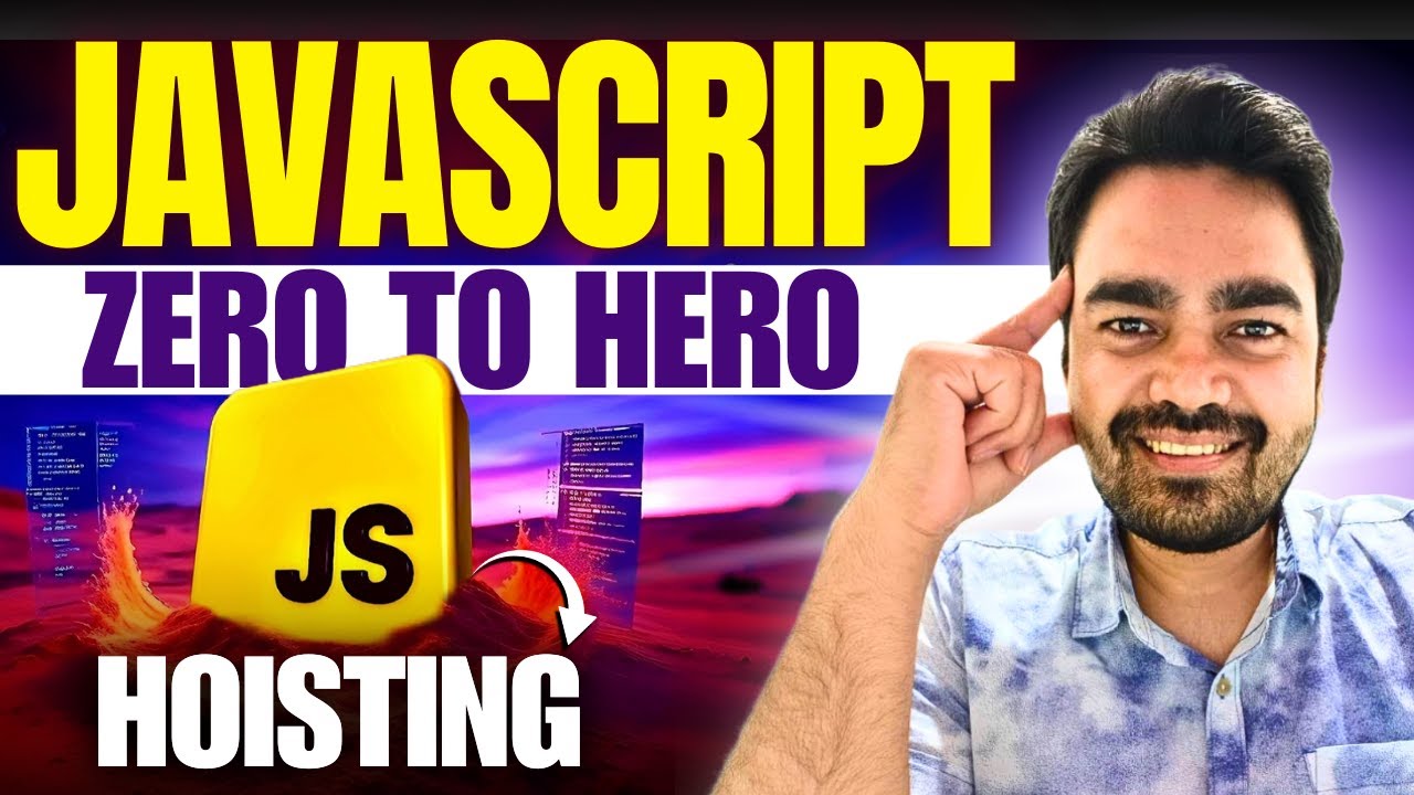 Javascript Series: Scope & Hoisting in Hindi