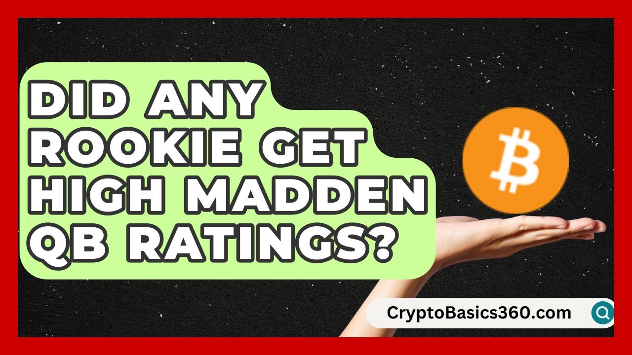 Did Any Rookie Get High Madden QB Ratings? | Pro Gaming Network