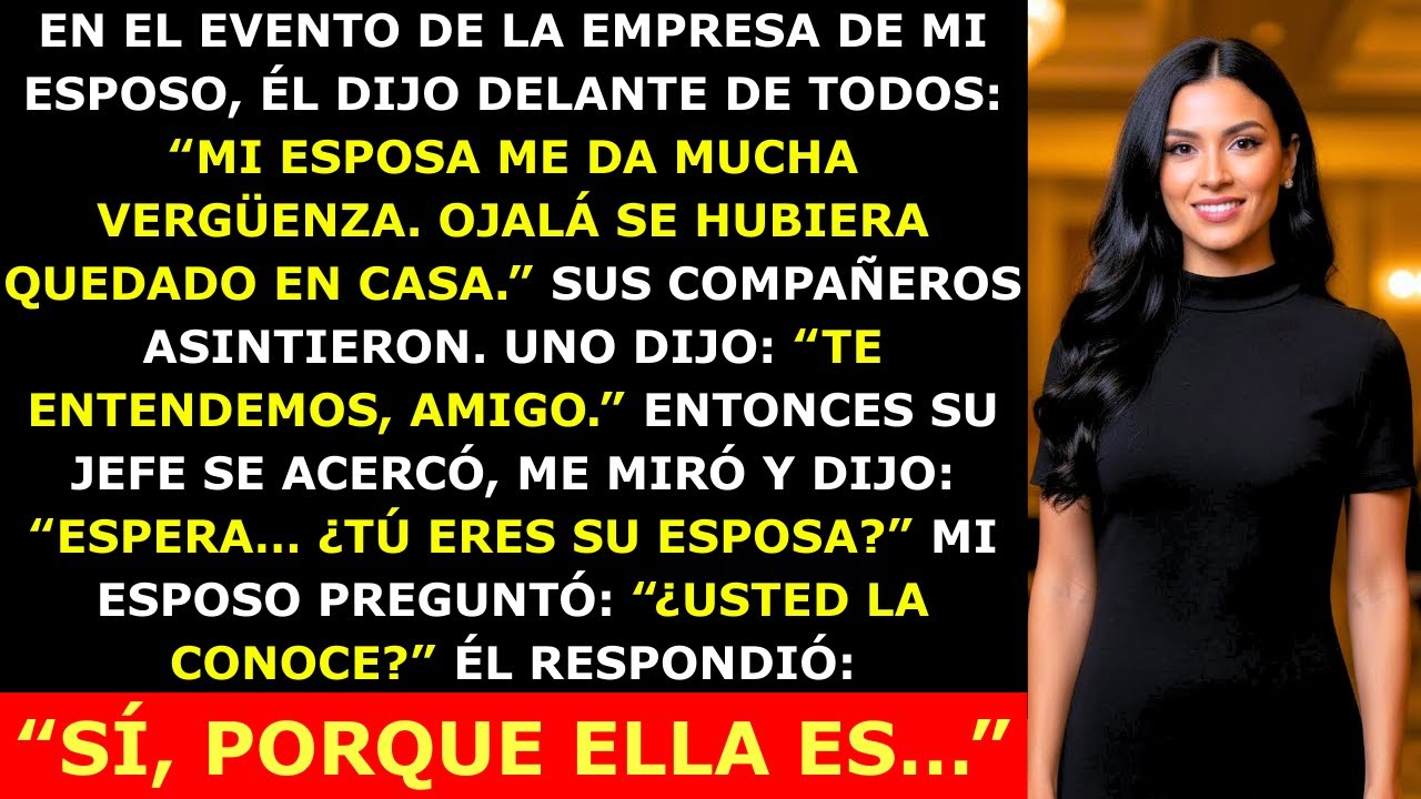 Mi Esposo Dijo “Ella Me Da Vergüenza” En Su Evento De Trabajo — Pero Cuando Su Jefe Me Reconoció…