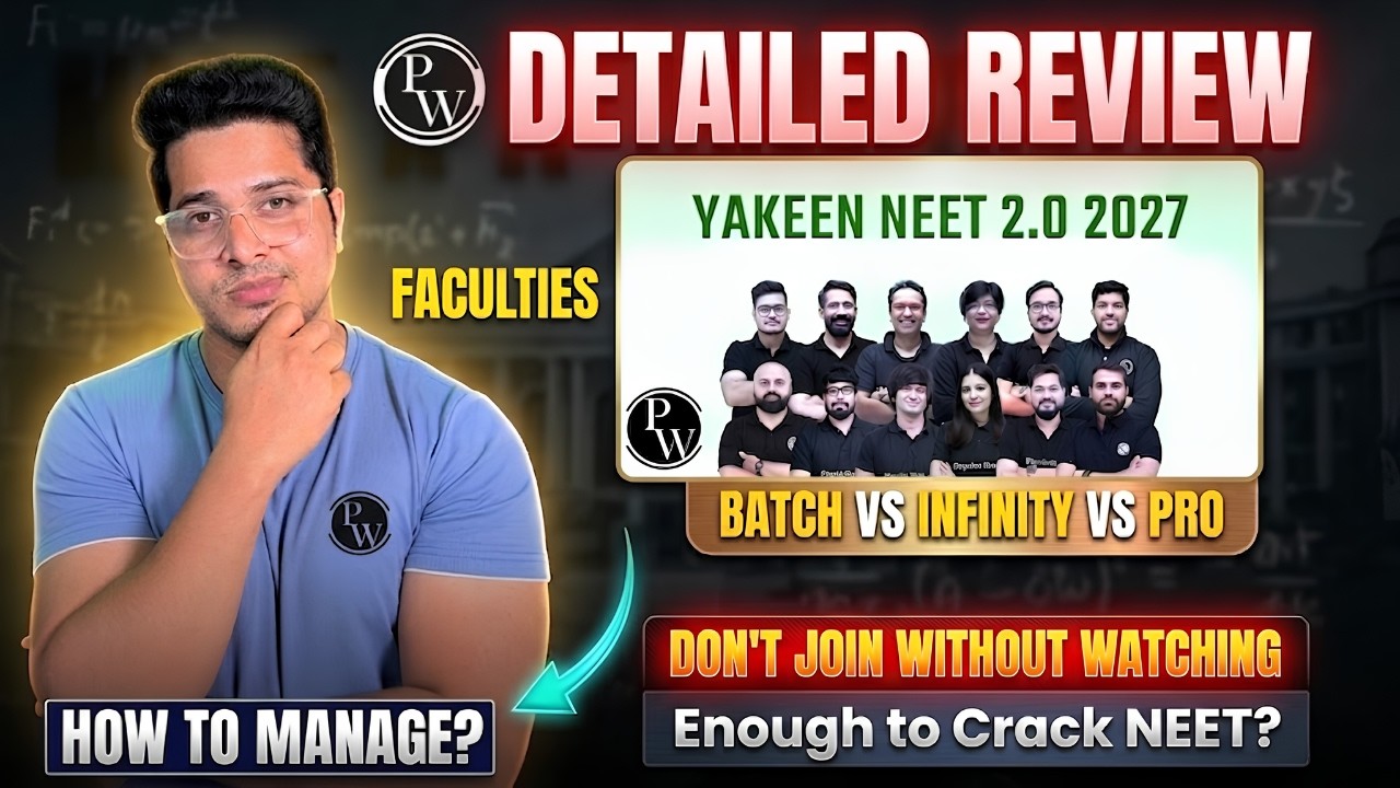 PW Yakeen 2.0 NEET 2027 Honest Review 🚀 | Features, Faculties, Plans | Enough to Crack NEET?