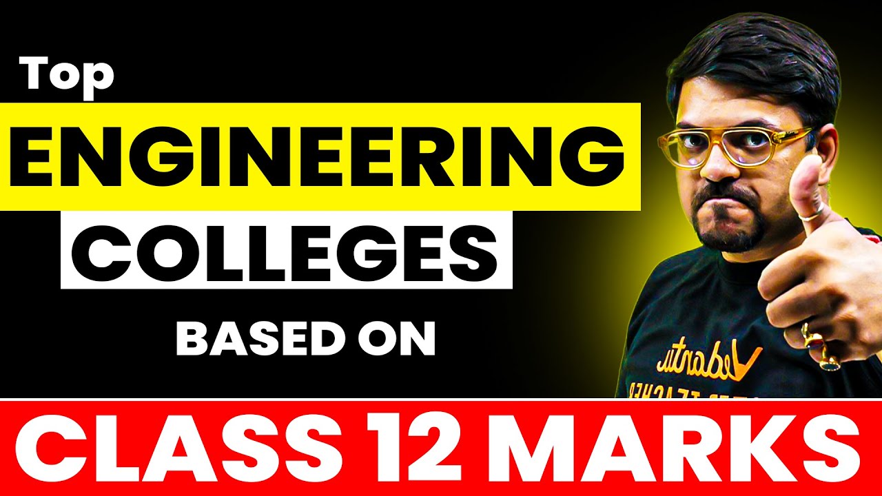 Top Engineering Colleges Based on Class 12 Marks | Best BTech Colleges Without JEE | 2026 Guide