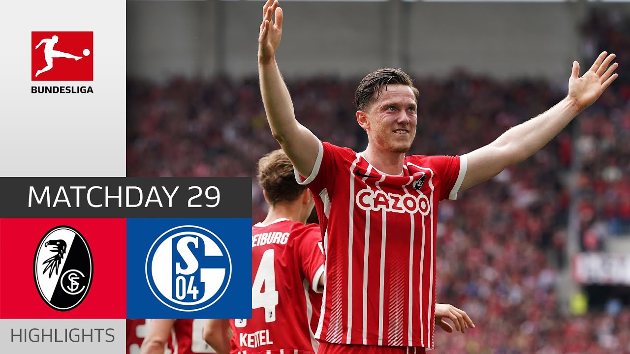 4-0! Freiburg Stay on the Road to UCL | SC Freiburg - Schalke 4-0 | Highlights | MD 29 &ndash; Bundesliga