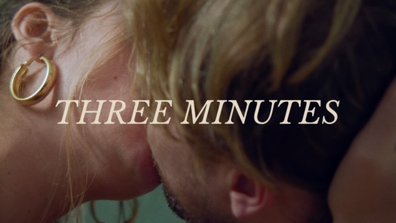 Three Minutes // Official Trailer
