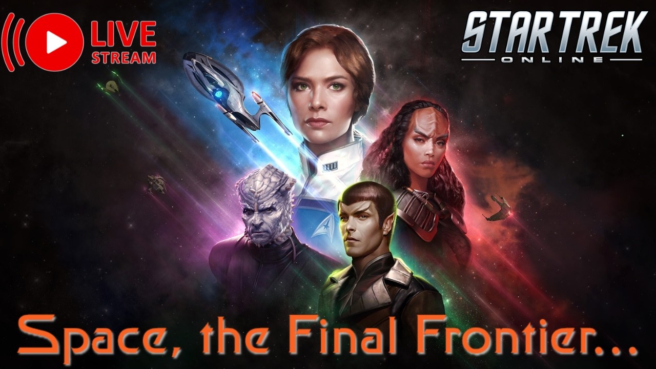 Star Trek Online | LIVE | I'm Fresh Out of Starfleet Academy, Be Kind...