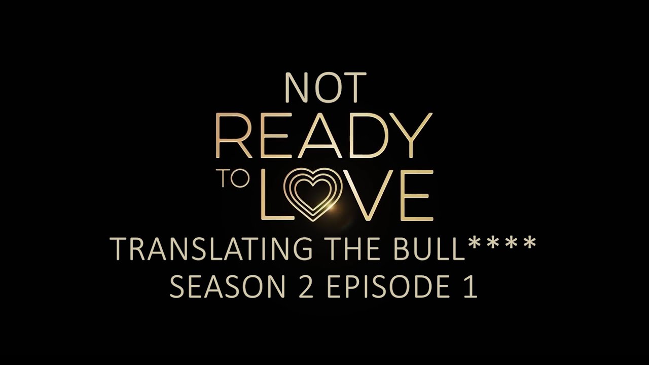 Season 2 Episode 1 | Ready to Love | OWN | Translating the Bull****