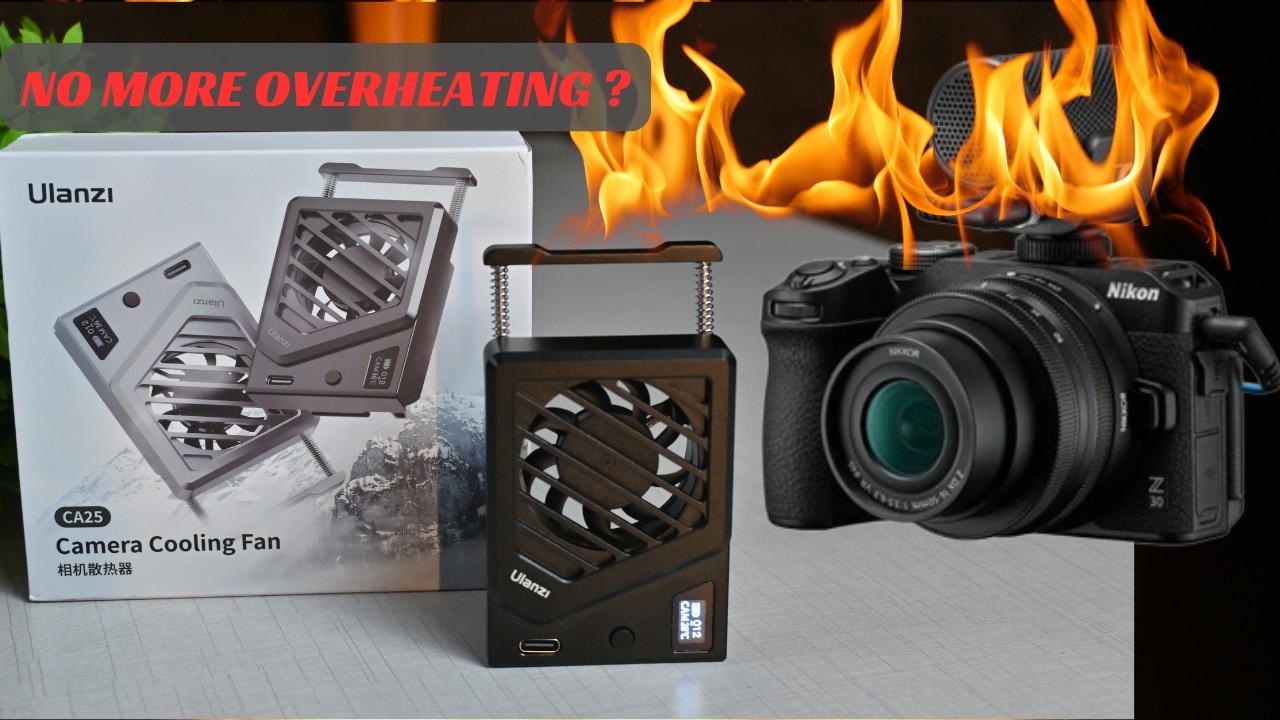 ULANZI FIXED IT!!! Camera Cooling Fan CA25 Mark 2 -Nikon z30, Sony ZV-E1, A6700 Overheating Fix||