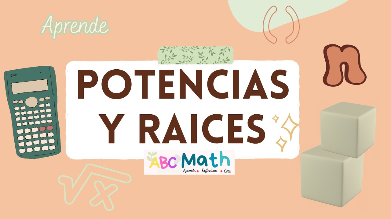 🔢 PROPIEDADES: Potencias y raíces